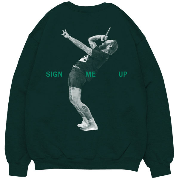 Post Malone - SIGN ME UP (Crewneck)