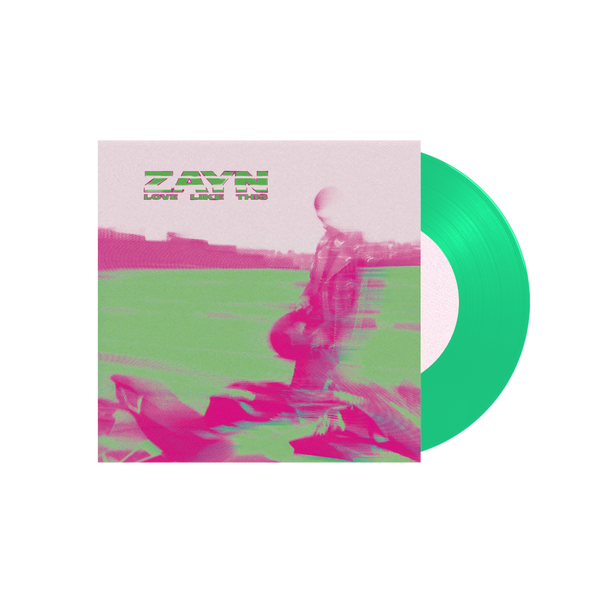 ZAYN - Love Like This 7in Jade Green Vinyl (Vinyl)